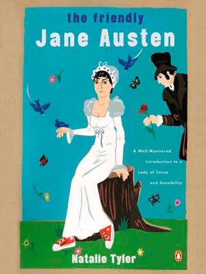 Cover of the book The Friendly Jane Austen by Tabor Evans
