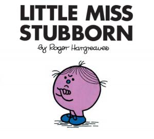Cover of the book Little Miss Stubborn by Elizabeth Stevens Omlor
