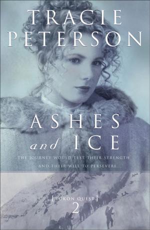 Cover of the book Ashes and Ice (Yukon Quest Book #2) by Suzanne Eller