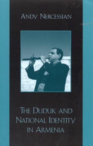 Cover of the book The Duduk and National Identity in Armenia by Elisabeth de Londres
