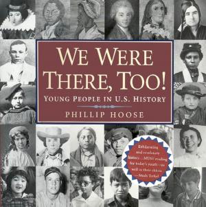 Cover of the book We Were There, Too! by Anita Silvey