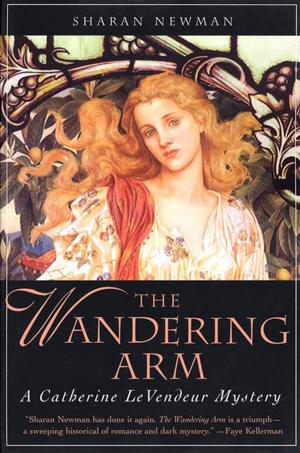 Cover of the book The Wandering Arm by Kali Wallace
