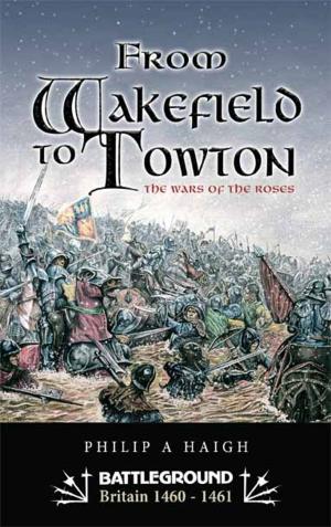 Cover of the book From Wakefield to Towton by Airey Neave