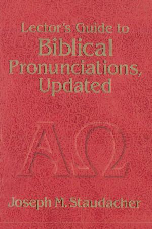 Cover of the book Lector's Guide to Biblical Pronunciations, Updated by Sherry A. Weddell