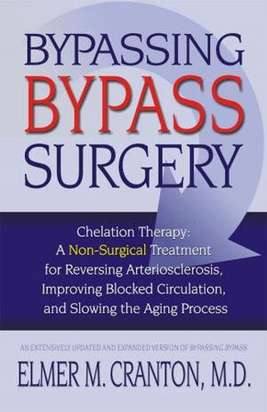Cover of the book Bypassing Bypass Surgery by C. S. Lewis, Andrea Kirk Assaf, Kelly Anne Leahy