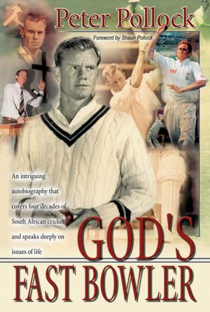 Cover of the book God's Fast Bowler (eBook) by Jan Van der Watt, Stephan Joubert