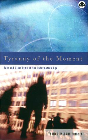 Cover of the book Tyranny of the Moment by Antonis Vradis, Evie Papada, Joe Painter, Anna Papoutsi