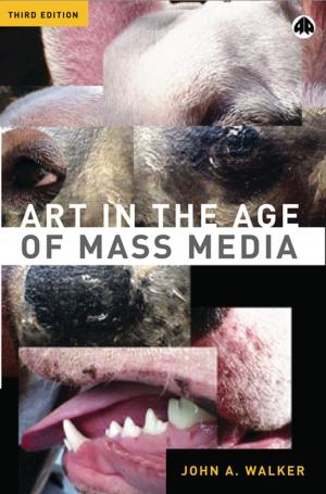 Cover of the book Art in the Age of Mass Media by Joy Y Zhang, Michael Barr