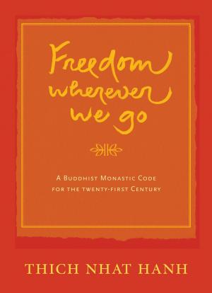 Book cover of Freedom Wherever We Go