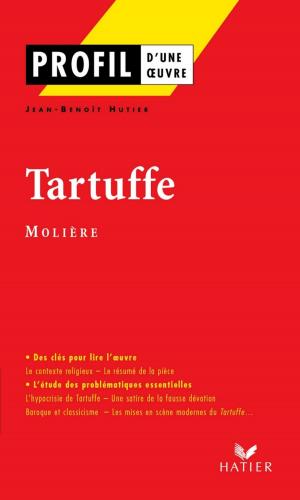 Cover of the book Profil - Molière : Tartuffe by Caroline Bureau, Jean-Pierre Bureau