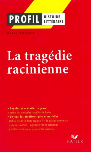 Cover of the book Profil - La tragédie racinienne by André Gide, Didier Sevreau