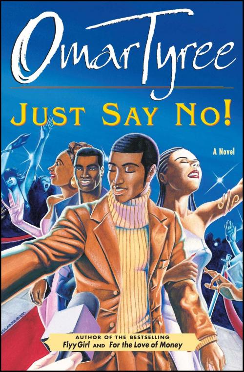 Cover of the book Just Say No! by Omar Tyree, Simon & Schuster