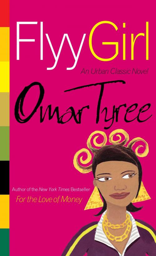 Cover of the book Flyy Girl by Omar Tyree, Simon & Schuster