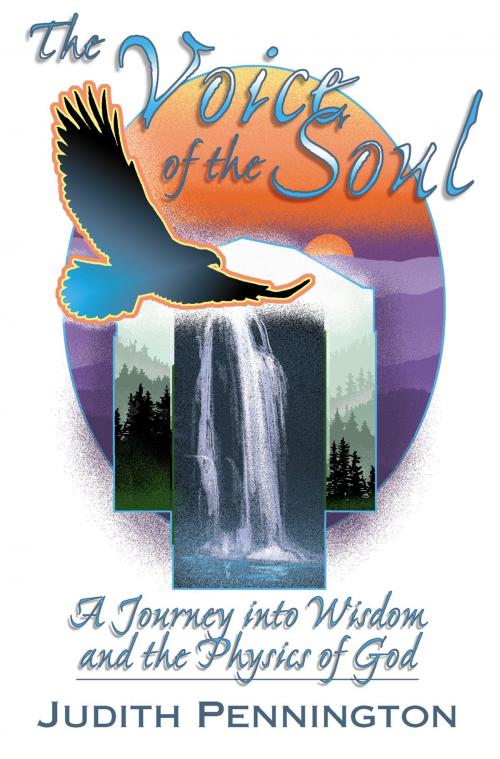 Cover of the book The Voice of the Soul by Judith Pennington, AuthorHouse
