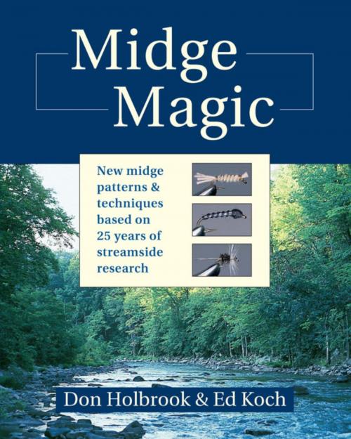 Cover of the book Midge Magic by Don Holbrook, Ed Koch, Stackpole Books