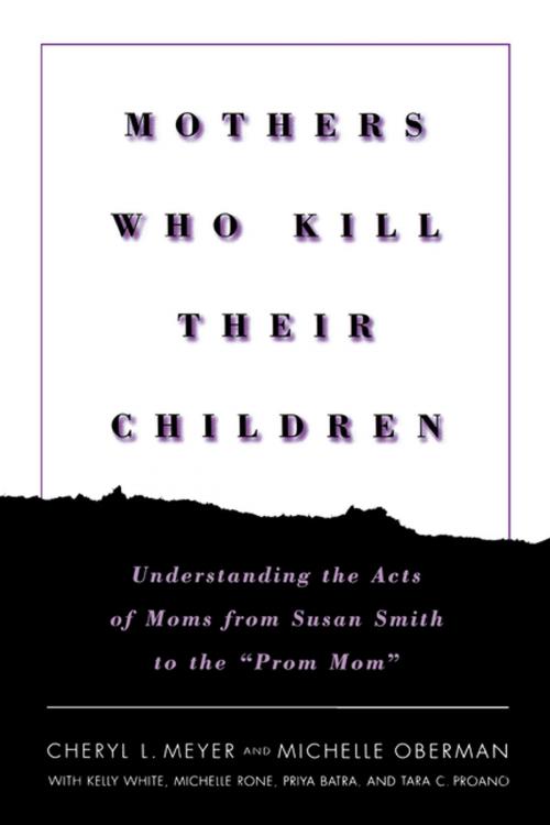 Cover of the book Mothers Who Kill Their Children by Cheryl L. Meyer, Michelle Oberman, NYU Press