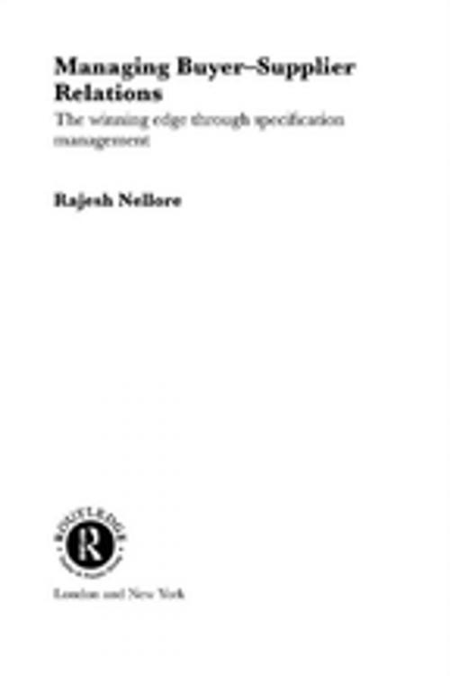 Cover of the book Managing Buyer-Supplier Relations by Rajesh Nellore, Taylor and Francis