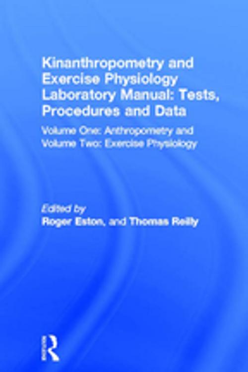 Cover of the book Kinanthropometry and Exercise Physiology Laboratory Manual: Tests, Procedures and Data by , Taylor and Francis