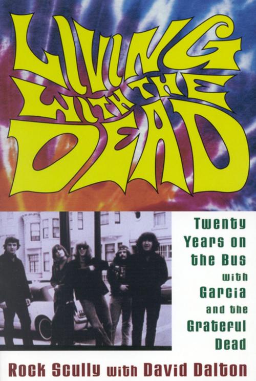 Cover of the book Living with the Dead by Rock Scully, Cooper Square Press