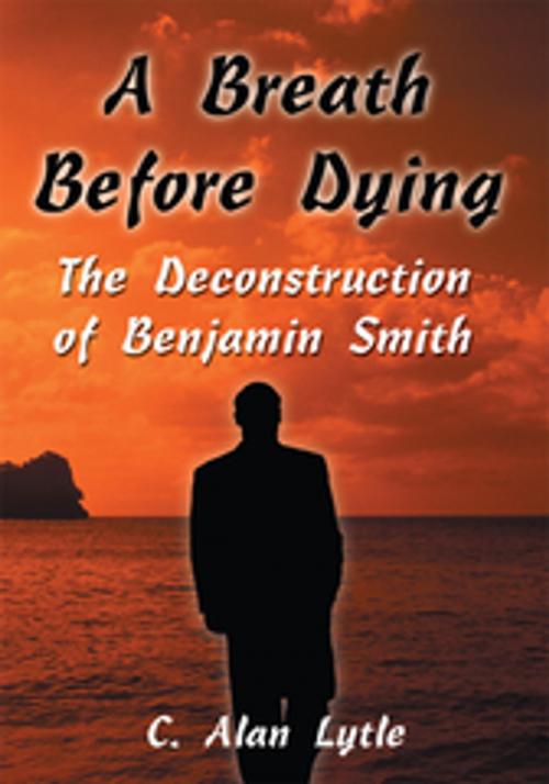 Cover of the book A Breath Before Dying by C. Alan Lytle, iUniverse