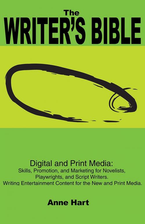Cover of the book The Writer's Bible by Anne Hart, iUniverse