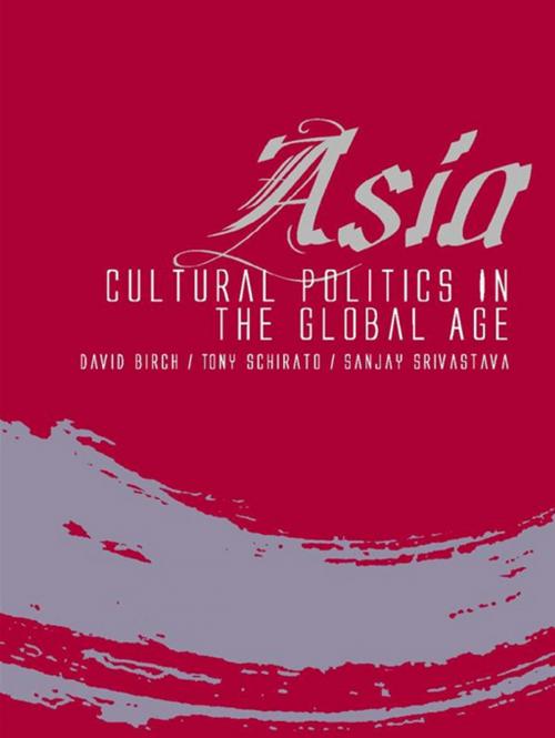 Cover of the book Asia by David Birch, Tony Schirato, Sanjay Srivastava, Allen & Unwin