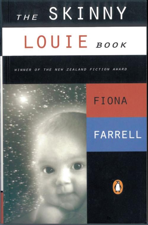 Cover of the book The Skinny Louie Book (Penguin Award Winning Classics) by Fiona Farrell, Penguin Random House New Zealand