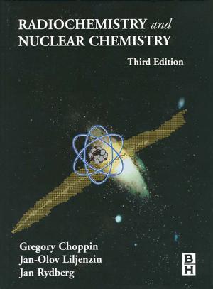 Cover of the book Radiochemistry and Nuclear Chemistry by Anders Schomacker, Kurt Kjaer, Johannes Krüger