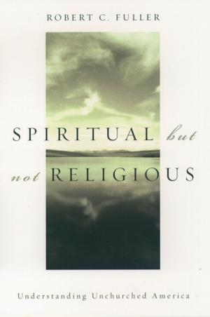 Book cover of Spiritual, but not Religious