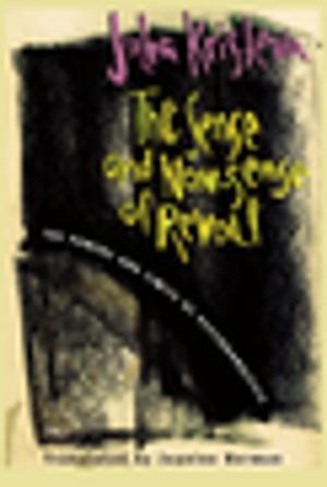 Cover of the book The Sense and Non-Sense of Revolt by David Galef