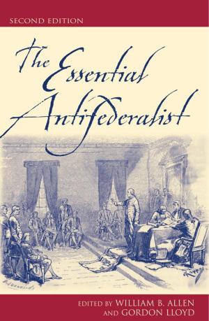 Cover of the book The Essential Antifederalist by Naomi Zack