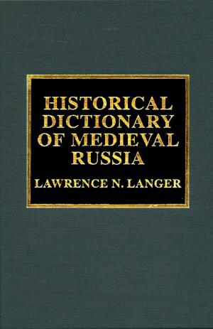 Book cover of Historical Dictionary of Medieval Russia