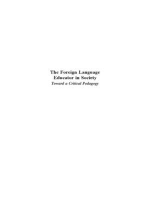 Cover of the book The Foreign Language Educator in Society by Jonathan Hill