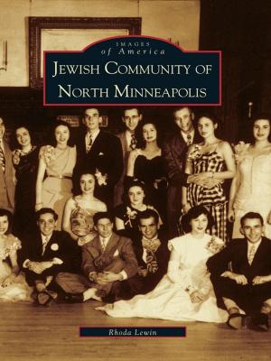 Cover of the book Jewish Community of North Minneapolis by Ph.D., Nan DeVincent-Hayes, John E. Jacob