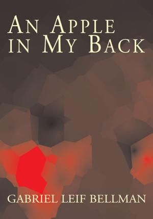 Cover of the book An Apple in My Back by George Lowe