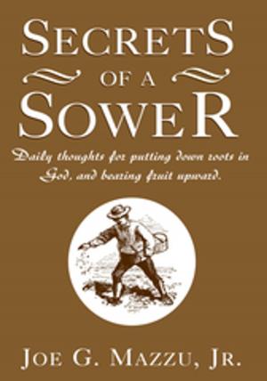 Cover of the book Secrets of a Sower by Franklin “Frankie” Kam