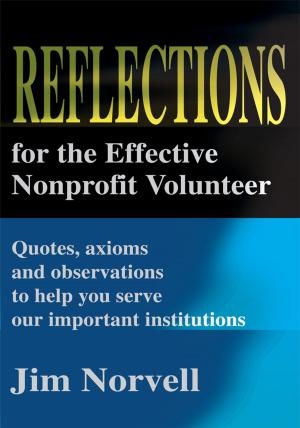 Cover of the book Reflections for the Effective Nonprofit Volunteer by Al Morris