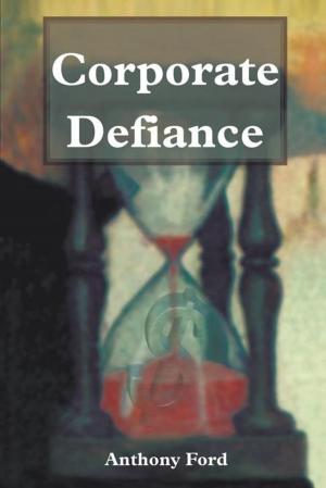 Cover of the book Corporate Defiance by Ray Derby