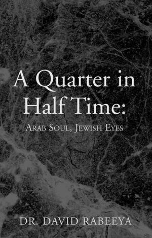 Cover of the book A Quarter in Half Time by Rita Garrison