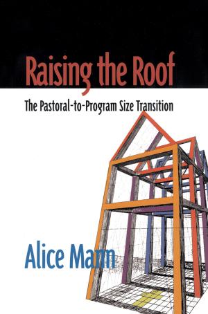Cover of the book Raising the Roof by Danny E. Morris, Charles M. Olsen