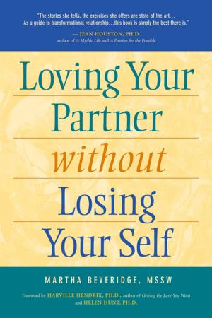 Cover of the book Loving Your Partner Without Losing Your Self by William Jensen