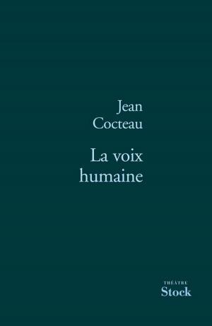 Cover of the book La voix humaine by Gérard Guégan