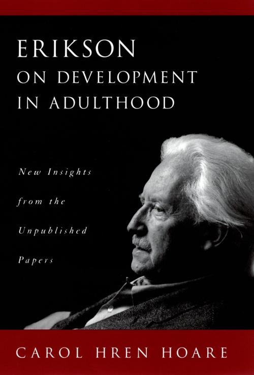 Cover of the book Erikson on Development in Adulthood by Carol Hren Hoare, Oxford University Press