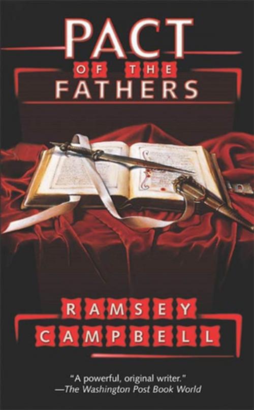 Cover of the book Pact of the Fathers by Ramsey Campbell, Tom Doherty Associates