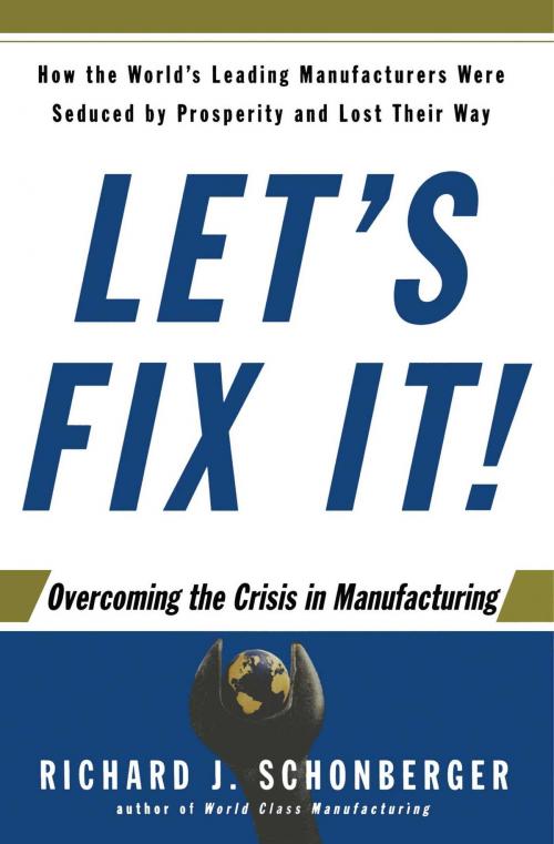Cover of the book Let's Fix It! by Richard J. Schonberger, Free Press