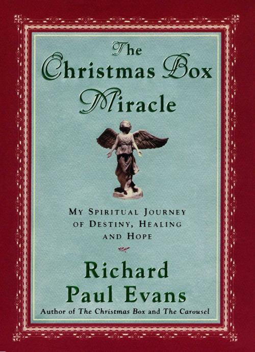 Cover of the book The Christmas Box Miracle by Richard Paul Evans, Simon & Schuster