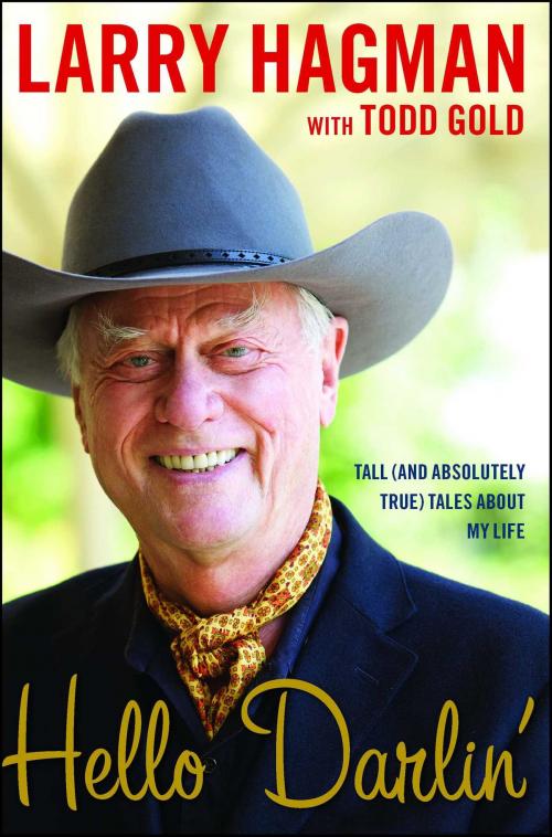 Cover of the book Hello Darlin'! by Larry Hagman, Todd Gold, Simon & Schuster
