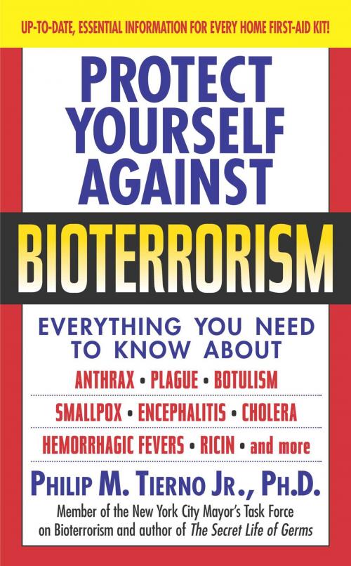 Cover of the book Protect Yourself Against Bioterrorism by Philip M. Tierno Jr., Ph.D., Pocket Books