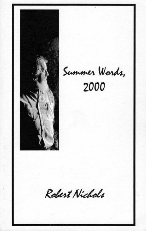Cover of the book Summer Words, 2000 eBook by Robert Nichols, Mountain Muse Publishing