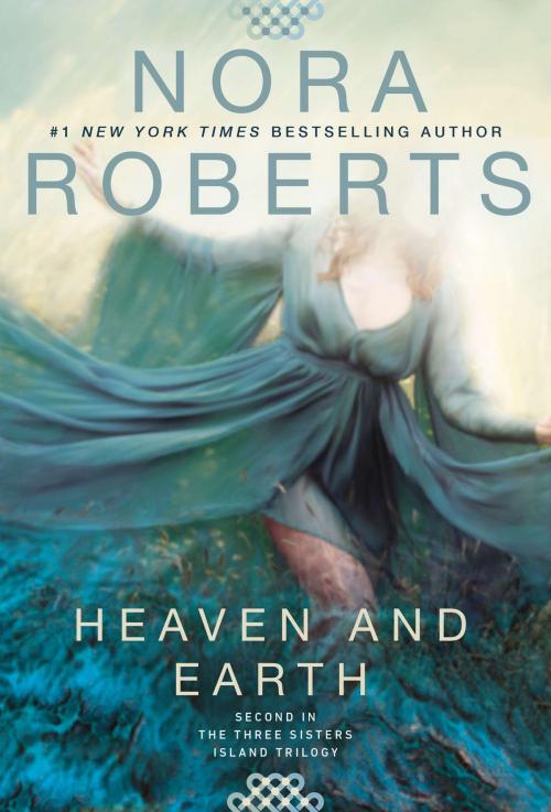Cover of the book Heaven and Earth by Nora Roberts, Penguin Publishing Group